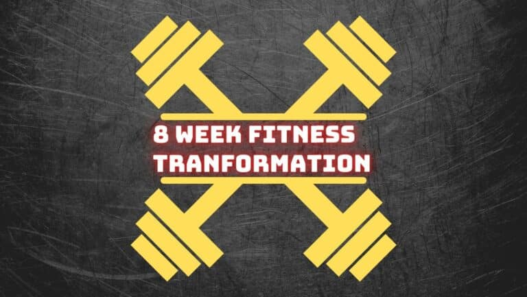 8 Week Fitness Transformation Plan